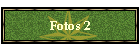 Fotos 2